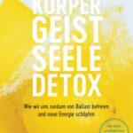 Körper-Geist-Seele-Detox