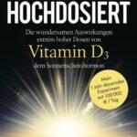 Hochdosiert - Vitamin D3